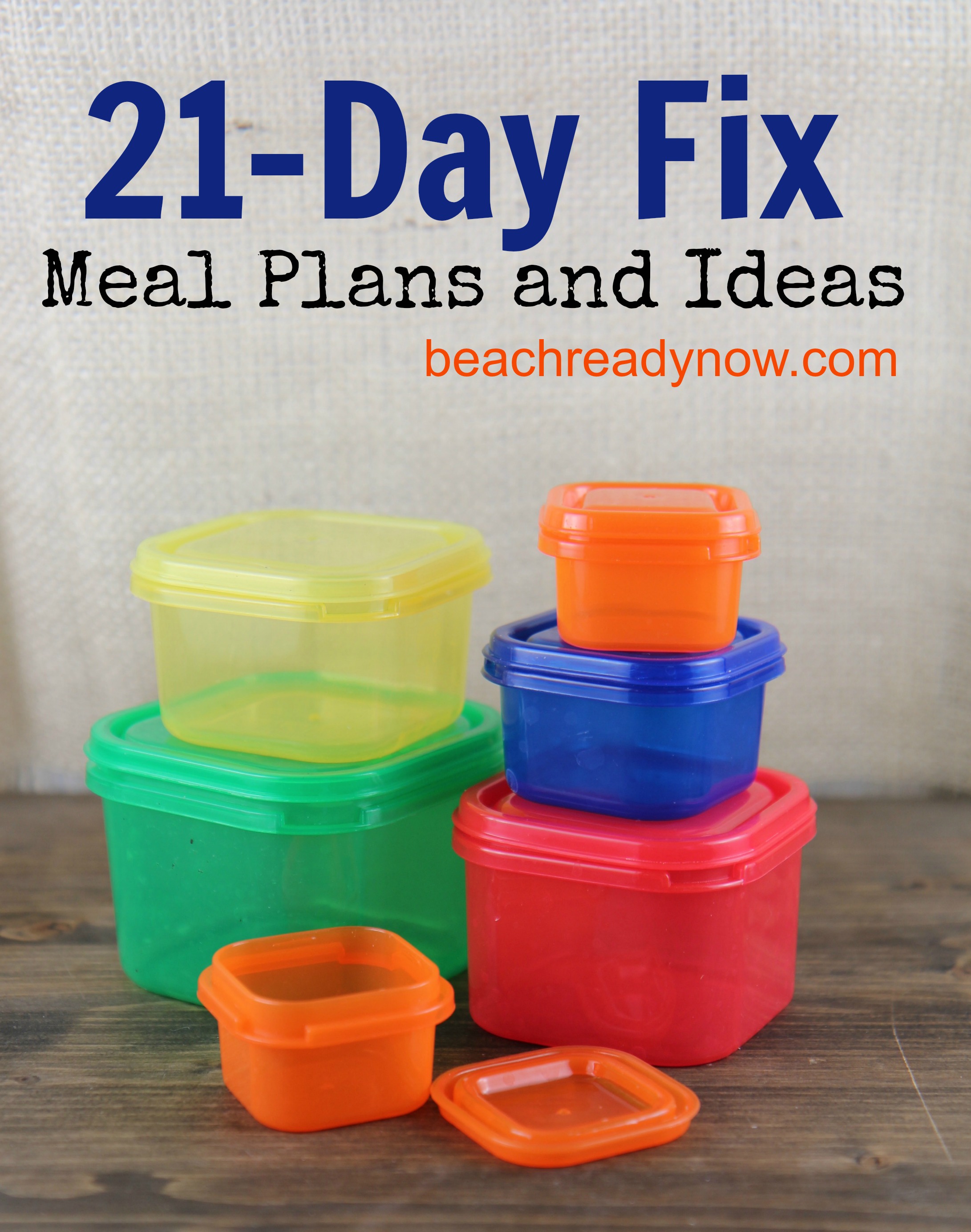 21Day Fix Meal Plans and Ideas  Beach Ready Now