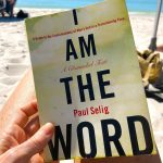 I am the word by Paul Selig